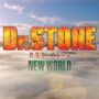 【動画】TVアニメ第3期『Dr.STONE NEW WORLD』解禁PV【2023年春放送決定‼】